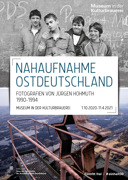 Ausstellung &bdquo;Nahaufnahme Ostdeutschland&ldquo;